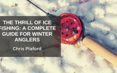 The Thrill of Ice Fishing: A Complete Guide for Winter Anglers