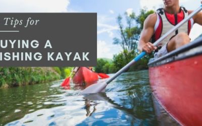 3 Tips for Buying a Fishing Kayak